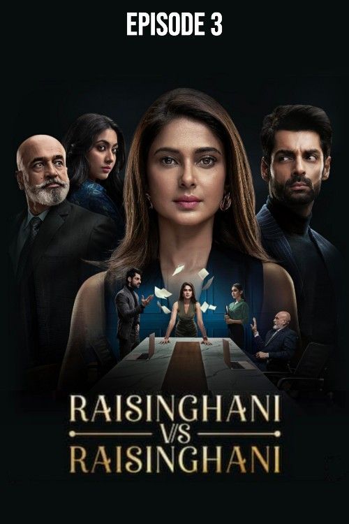 Raisinghani vs Raisinghani S01 (Episode 03) (2024) Hindi Web Series HDRip 720p 480p