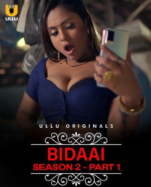 Bidaai Season 2 Part 1 (2023) Hindi Ullu Web Series HDRip 720p 480p