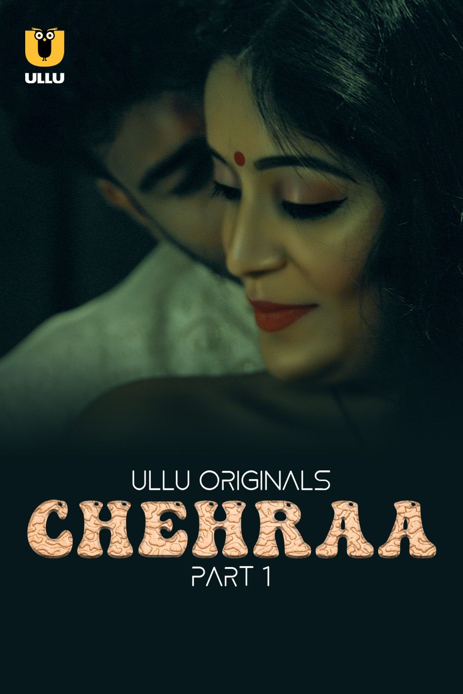 Chehraa - Part 1 (2024) S01 Hindi ULLU Web Series HDRip 720p 480p