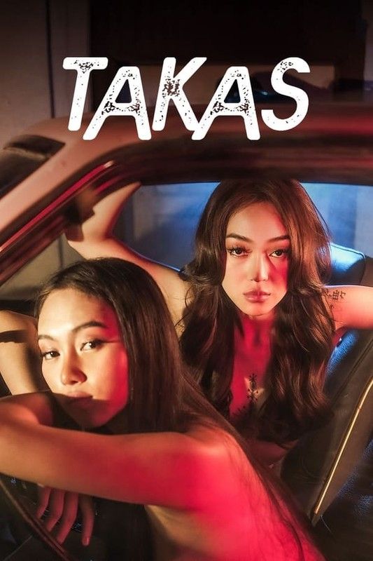 Takas (2024) Tagalog ORG HDRip Full Movie 720p 480p